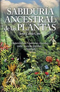 Sabiduría Ancestral de las Plantas