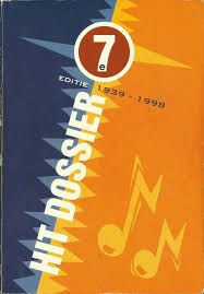 Hit Dossier 7e Editie 1939-1998