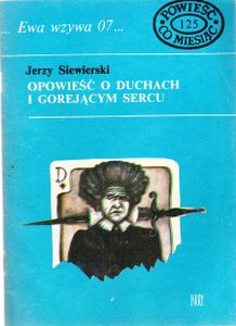 Opowieść O Duchach I Gorejącym Sercu 