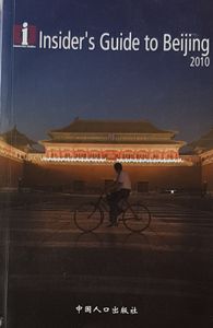 Insider's Guide to Beijing 2010