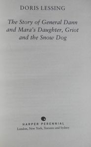 The Story of General Dann and Mara's Daughter, Griot and the Snow Dog