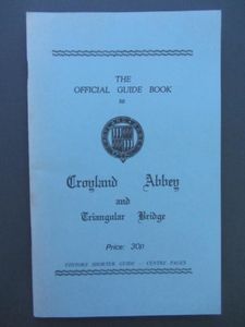 The Official Guide Book To Croyland Abbey And Triangular Bridge