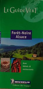 Le guide vert Forêt-Noire Alsace
