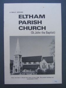 A Walk Around Eltham Parish Church