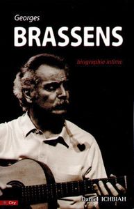 Georges Brassens (Biographie intime)