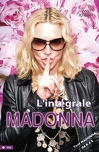 L'intégrale Madonna (de A à Z)