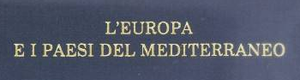 L'Europa E I Paesi Del Mediterraneo