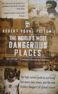 The World's Most Dangerous Places
