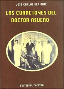 Las curaciones del doctor Asuero