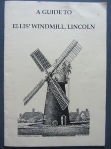 A Guide to Ellis' Windmill, Lincoln