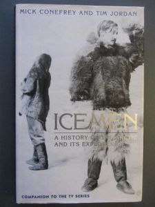 Icemen: A History Of The Arctic And Its Explorers