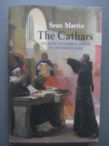 The Cathars: The Most Successful Heresy Of The Middle Ages