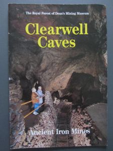 Clearwell Caves: Ancient Iron Mines