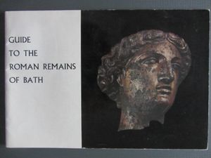 Guide to the Roman Remains of Bath