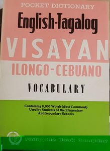 English-Tagalog Visayan Ilongo-Cebuano Vocabulary