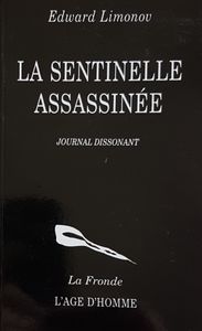 La sentinelle assassinée