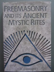 Freemasonry And Its Ancient Mystic Rites