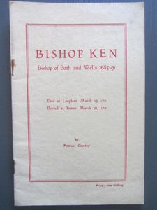 Bishop Ken: Bishop Of Bath And Wells 1685-91