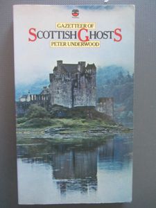 Gazetteer Of Scottish Ghosts