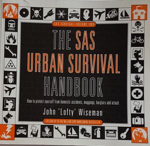 The SAS Urban Survival Handbook - SAS Survival-Volume Two