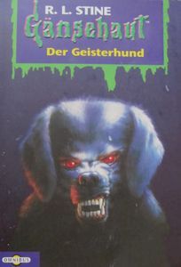 Gänsehaut # 20: Der Geisterhund