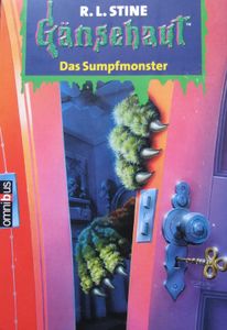 Gänsehaut # 58: Das Sumpfmonster