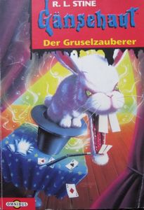 Gänsehaut # 10: Der Gruselzauberer