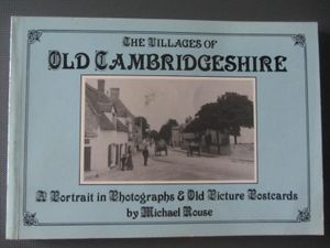 The Villages Of Old Cambridgeshire: A Portrait In Photographs & Old Picture Postcards
