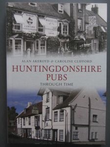 Huntingdonshire Pubs Through Time