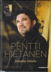 Pentti Hietanen: Minulta Sinulle