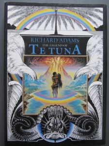 The Legend Of Te Tuna