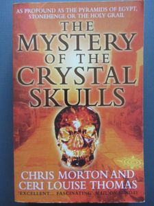 The Mystery Of The Crystal Skulls