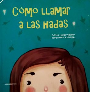 Cómo Llamar A Las Hadas