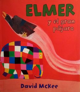 Elmer y El Gran Pájaro
