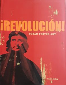 ¡Revolución! Cuban Poster Art