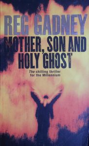 Mother, Son and Holy Ghost