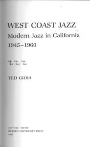 West Coast Jazz - Modern Jazz In California1945 - 1960