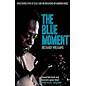 The Blue Moment