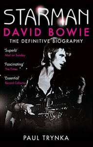 Starman: David Bowie: The Definitive Biography