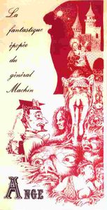 Ange, La fantastique épopée du général Machin
