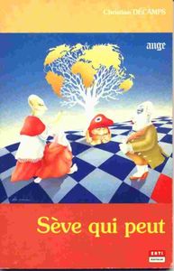 Sève qui peut