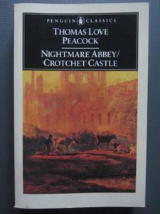 Nightmare Abbey / Crotchet Castle