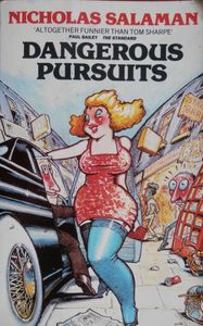 Dangerous Pursuits