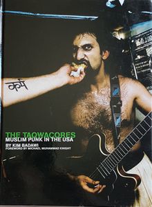 The Taqwacores - Muslim Punk in the USA