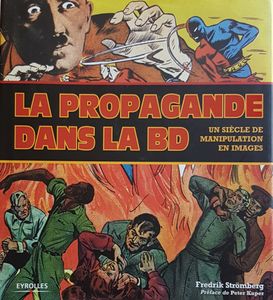 La propagande dans la BD - Un siècle de manipulation en images