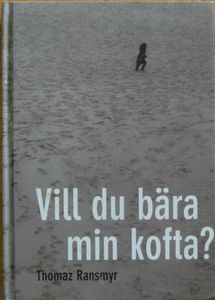 Vill du bära min kofta?
