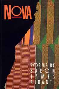 Nova (Poems by Baron James Ashanti)