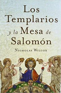 Los templarios y la mesa de Salomón