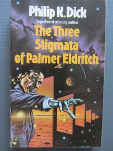 The Three Stigmata of Palmer Eldritch