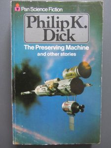The Preserving Machine and Other Stories
